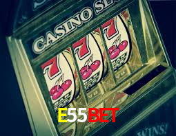 Casino Online E55BET | Os Melhores Slots no Brasil